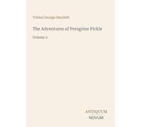 The Adventures of Peregrine Pickle: Volume 2