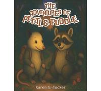 The Adventures of Petal and Puddle