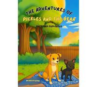 The Adventures of Pickles and The Bean: Backyard Explorers