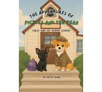 The Adventures of Pickles and The Bean: First Day of Puppy School