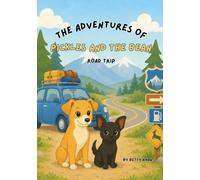 The Adventures of Pickles and The Bean: Road Trip