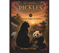 The Adventures of Pickles the Cat: Pickles goes to China