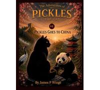 The Adventures of Pickles the Cat: Pickles goes to China