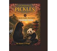 The Adventures of Pickles the Cat: Pickles goes to China "Coloring Book"