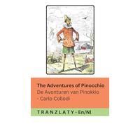 The Adventures of Pinocchio / De Avonturen van Pinokkio: Tranzlaty English Nederlands