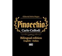 The adventures of Pinocchio: English-Italian: Bilingual edition: English-Italian