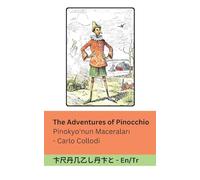 The Adventures of Pinocchio / Pinokyo'nun Maceraları: Tranzlaty English Türkçe