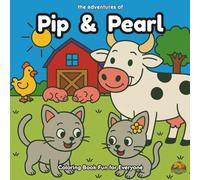 the adventures of Pip & Pearl: Coloring Book Fun for Everyone
