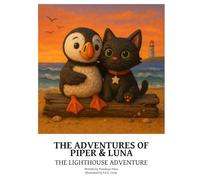 The Adventures of Piper & Luna: The Lighthouse Adventure