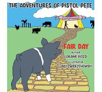 The Adventures of Pistol Pete: Fair Day