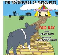 The Adventures of Pistol Pete: Fair Day