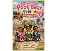 The Adventures of Poot Bear and Friends Series 2: Exploring Things, We Didn't Know We Could Do!: 1