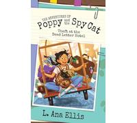 The Adventures of Poppy and the Spy Cat: Theft at the Dead Letter Hotel: 1