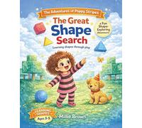 The Adventures of Poppy Stripes, The Great Shape Search: A Fun Preschool Picture Book for Learning Shapes Through Play