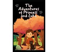 The adventures of princess and Luka