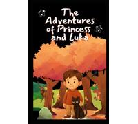 The adventures of princess and Luka