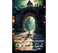 The Adventures of Princess Pearl, P.O.W.E.R. Girl! Book V: 5