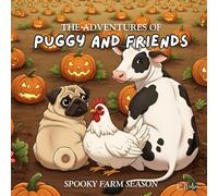 The Adventures of Puggy and Friends: Spooky Halloween Farm