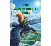 THE ADVENTURES OF QUILL