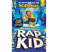 The Adventures of Rap Kid: A hilarious, high-energy new series from the viral rapping social media sensation