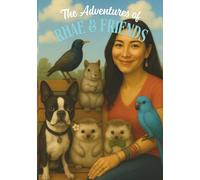 The Adventures of Rhae and Friends!