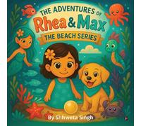 The Adventures of Rhea and Max: The Beach Series