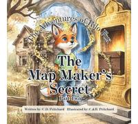The Adventures of Rilo Fox: The Map Maker's Secret (Part Two)
