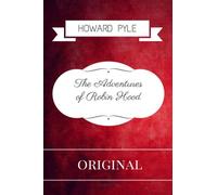 The Adventures Of Robin Hood: By Howard Pyle - Illustrated