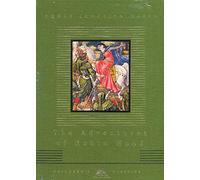 The Adventures Of Robin Hood (Everyman's Library CHILDREN'S CLASSICS)