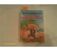 The Adventures of Robinson Crusoe (Great Illustrated Classics)