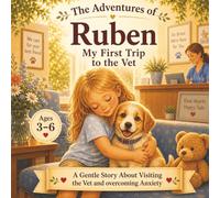 The Adventures of Ruben: My First Trip to the Vet