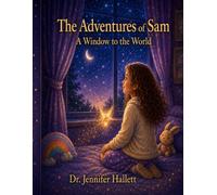 The adventures of Sam a window to the World: Adventure: 1