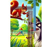 The Adventures of Sammy the Squirrel