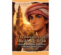 The Adventures of Sheikh Al-Arab ADAM