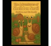 The Adventures of Shelldon Snail: Shelldon and his Family: 2