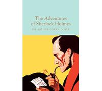 The Adventures Of Sherlock Holmes: Arthur Conan Doyle (Macmillan Collector’s Library)