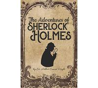 The Adventures of Sherlock Holmes: Illustrated Edition