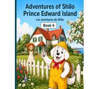 The Adventures of Shilo: Prince Edward Island: Book 4
