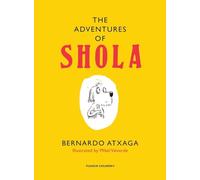 The Adventures of Shola