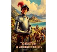 THE ADVENTURES OF SIR LAUNCELOT GREAVES: Illustrated Edition