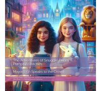 The Adventures of Snuggle Bunny & Pumpkin Britches: Mayor Lion Speaks to the Crowd