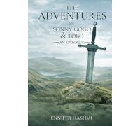 THE ADVENTURES OF SONNY GOGO AND TOBO: : AN EPILOGUE