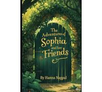 The Adventures of Sophia & her friends