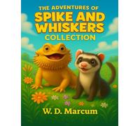 The Adventures of Spike and Whiskers Collection
