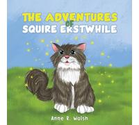 The Adventures of Squire Erstwhile