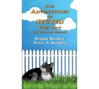 The Adventures of Stupid The Cat