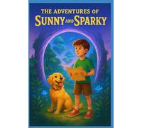 The Adventures of Sunny and Sparky