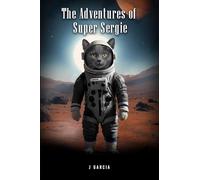 The Adventures of Super Sergie