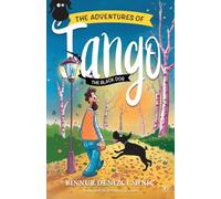 The Adventures of Tango The Black Dog