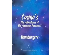 The Adventures of the Awesome Possums I: Hamburgers